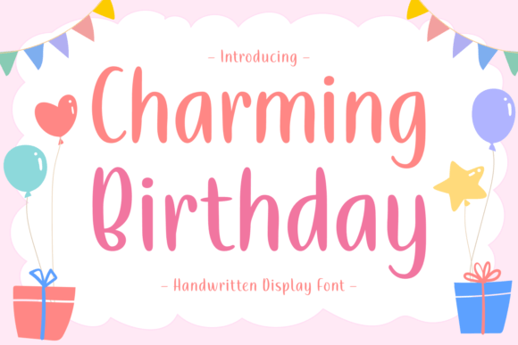 Charming Birthday: A Handwritten Display Font for Joyful Campaigns