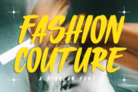 Fashion Couture: A Bold Display Font for Editorial Impact