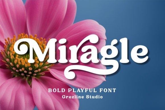 Miragle: A Display Font That Stops Scrollers and Builds Brand Recall