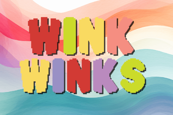Pixel Wink Winks: A Display Font That Makes Your Headlines *Wink* Back