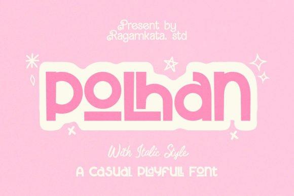 Polhan: A Display Font That Builds Trust and Charm