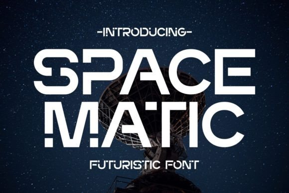 Space Matic: A Futuristic Display Font with Editorial Grace