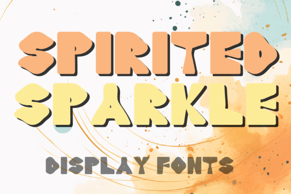 Spirited Sparkle: A Display Font That Actually Delivers Radiance