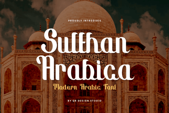 Sulthan Arabica: A Display Font That Elevates Arabic-Inspired Digital Design