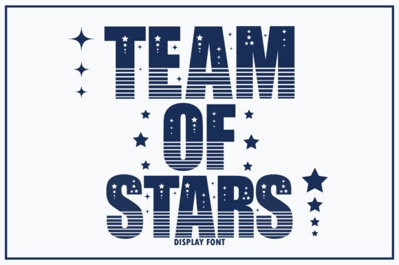 Team of Stars: A Display Font That Feels Like a Gentle Invitation
